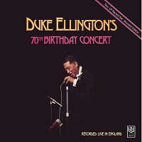 Duke Ellington & His Orchestra: 70th Birthday Concert ~ LP x2 180g