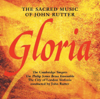 Gloria: The Sacred Music of John Rutter ~ CD x1
