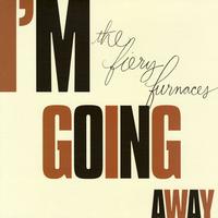 I'm Going Away ~ LP x1 180g