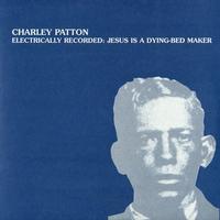 Electrically Recorded: Jesus Is A Dying-Bed Maker ~ LP x1