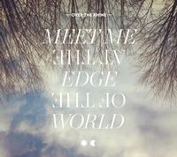 Meet Me At The Edge Of The World ~ LP x2 180g