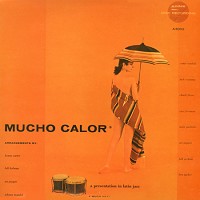 Mucho Calor ~ LP x1 180g