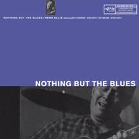 Nothing But The Blues ~ LP x1 180g