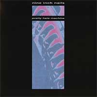 Pretty Hate Machine ~ LP x2