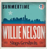 Summertime: Willie Nelson Sings Gershwin ~ LP x1